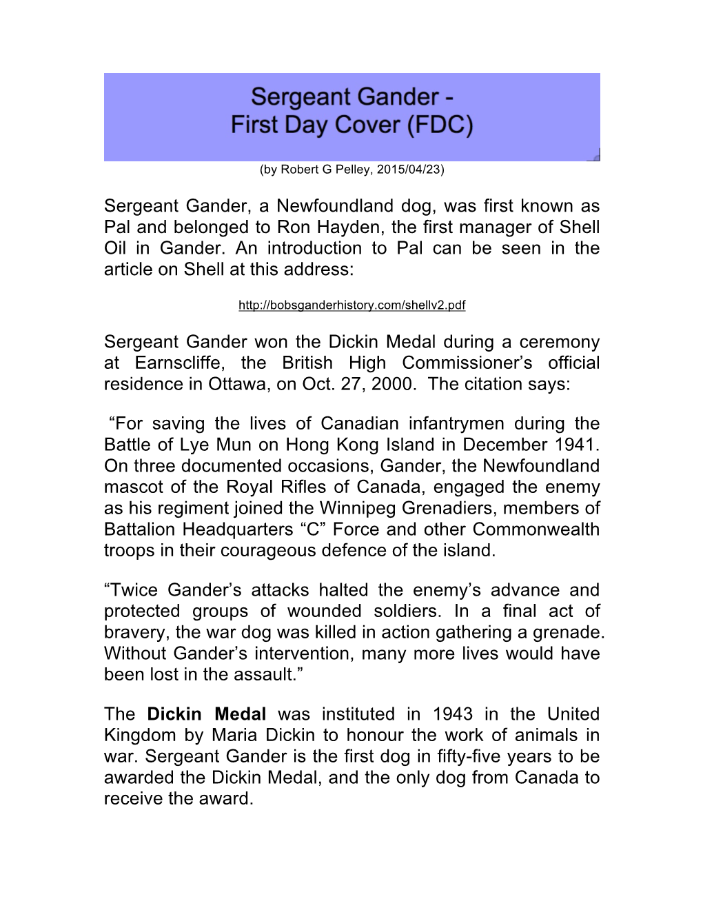 Sergeant Gander, a Newfoundland Dog, Was First Known As Pal and Belonged to Ron Hayden, the First Manager of Shell Oil in Gander