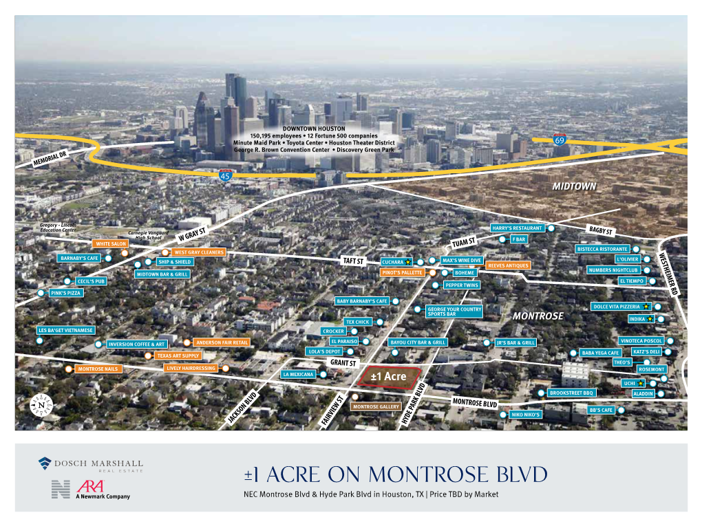 ±1 Acre on Montrose Blvd NEC Montrose Blvd & Hyde Park Blvd in Houston, TX | Price TBD by Market ±1 ACRE on MONTROSE BLVD in HOUSTON, TX