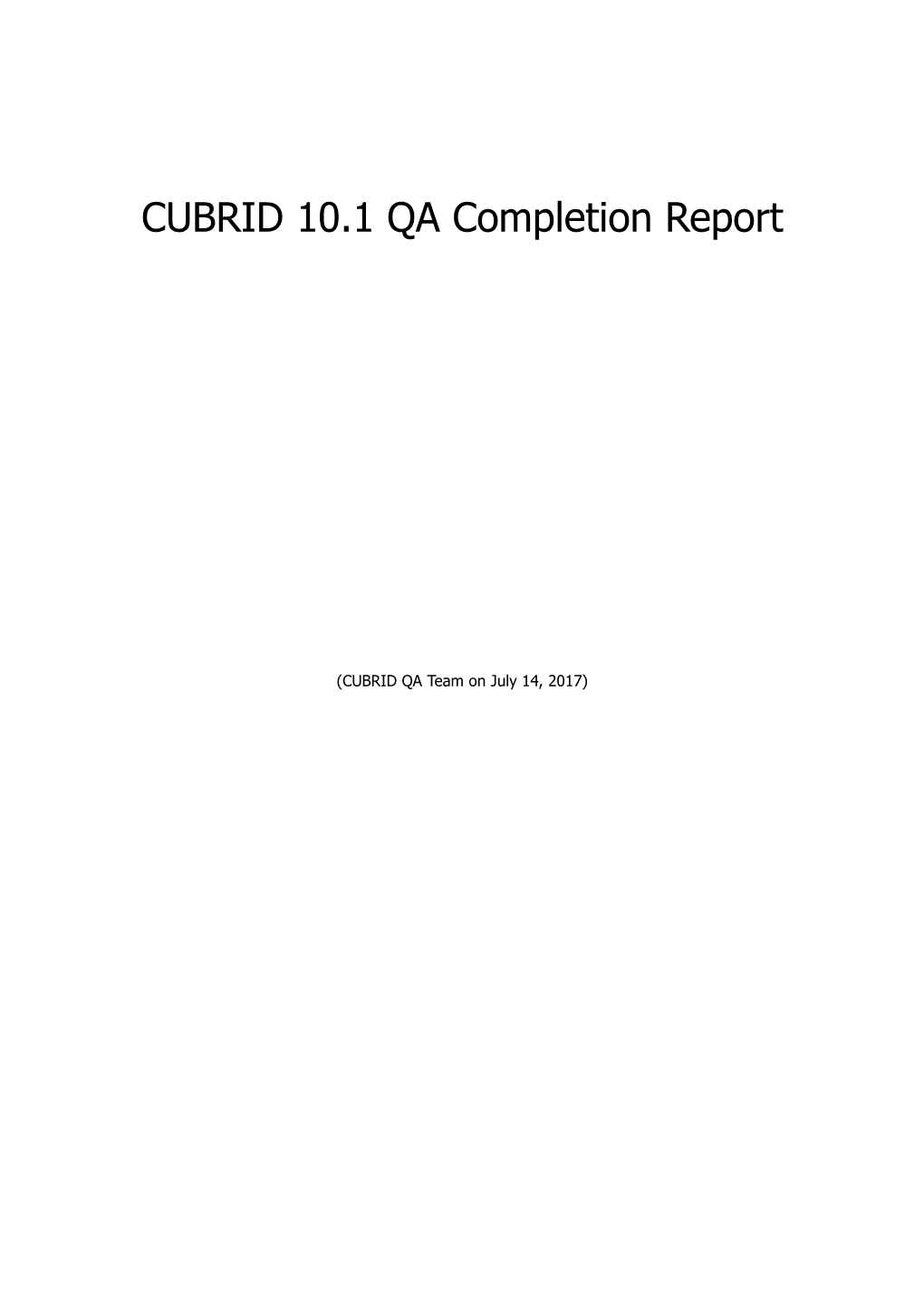 CUBRID 10.1 QA Completion Report