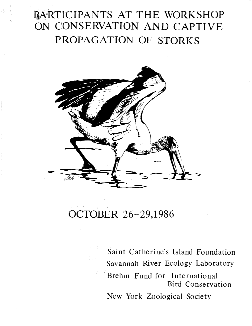 P.A:Rticipants at the Workshop on Conservation and Captive Propagation of Storks