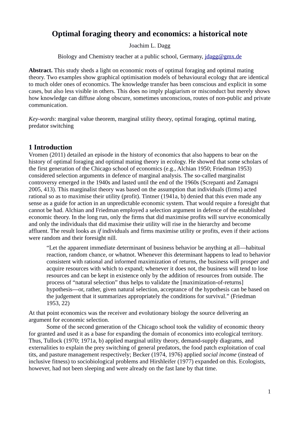 Optimal Foraging Theory and Economics: a Historical Note Joachim L