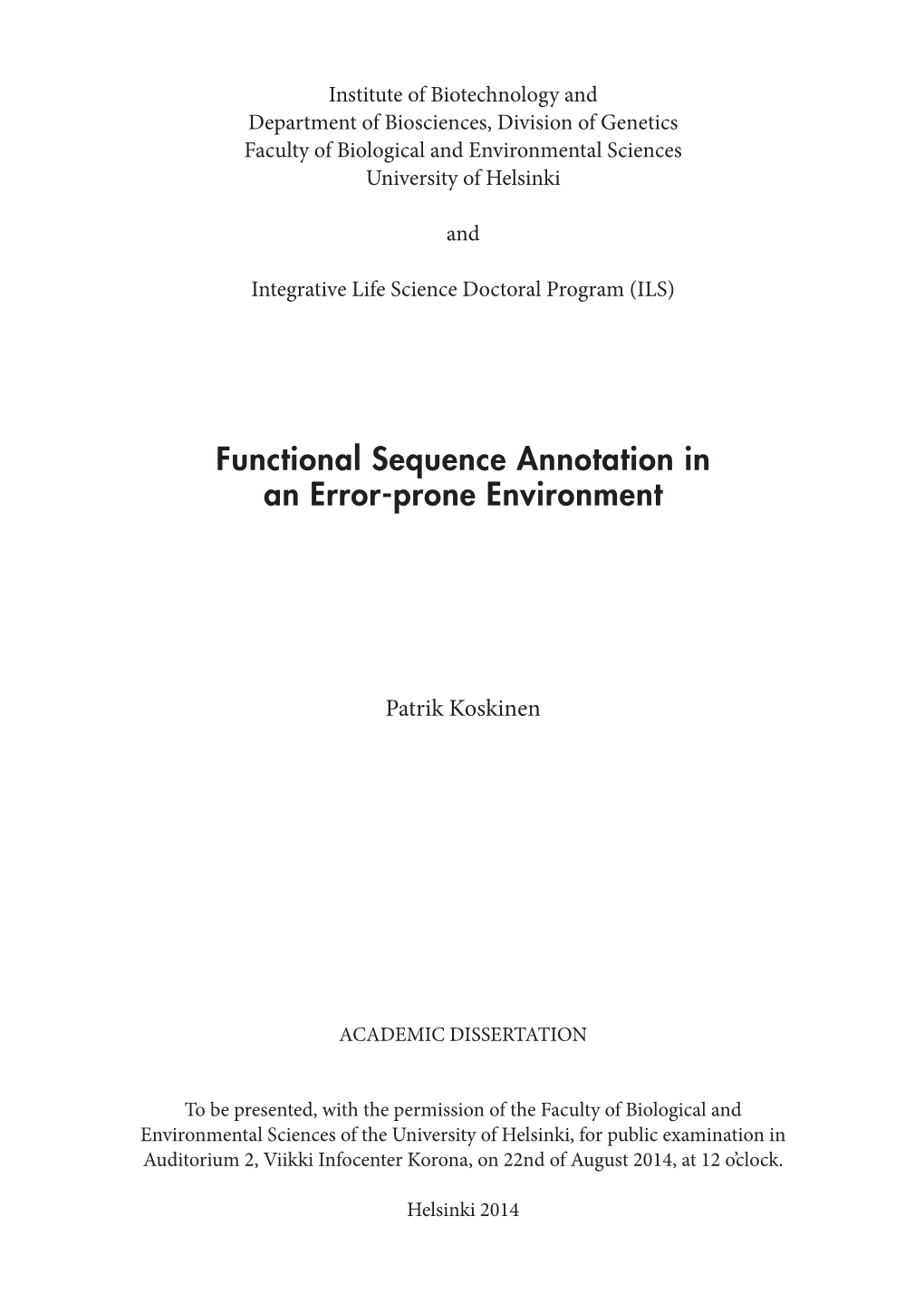 Functional Sequence Annotation in an Error-Prone Environment