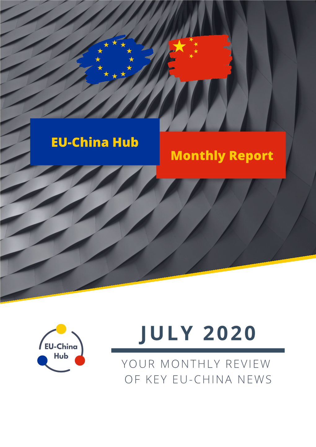 EU-China Hub Monthly Report JULY 2020