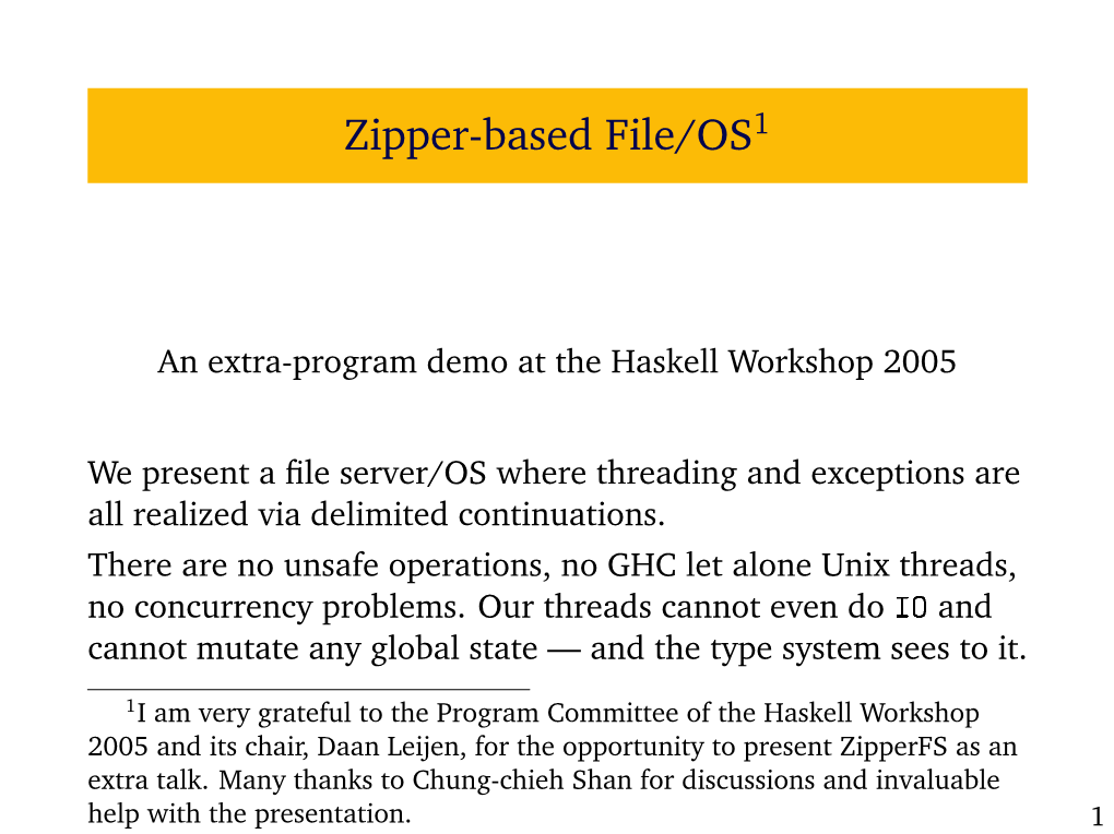 Zipper-Based File/OS1