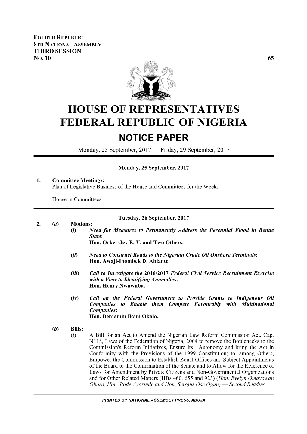 HOUSE of REPRESENTATIVES FEDERAL REPUBLIC of NIGERIA NOTICE PAPER Monday, 25 September, 2017 — Friday, 29 September, 2017