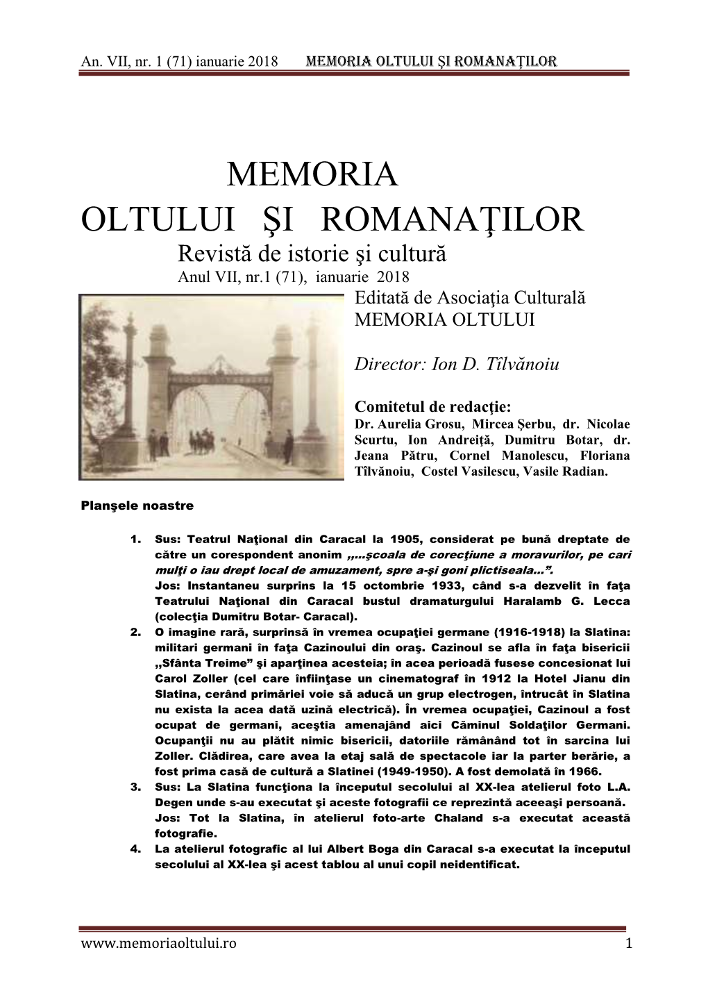 Revistă De Istorie Şi Cultură Anul VII, Nr.1 (71), Ianuarie 2018 Editată De Asociaţia Culturală MEMORIA OLTULUI
