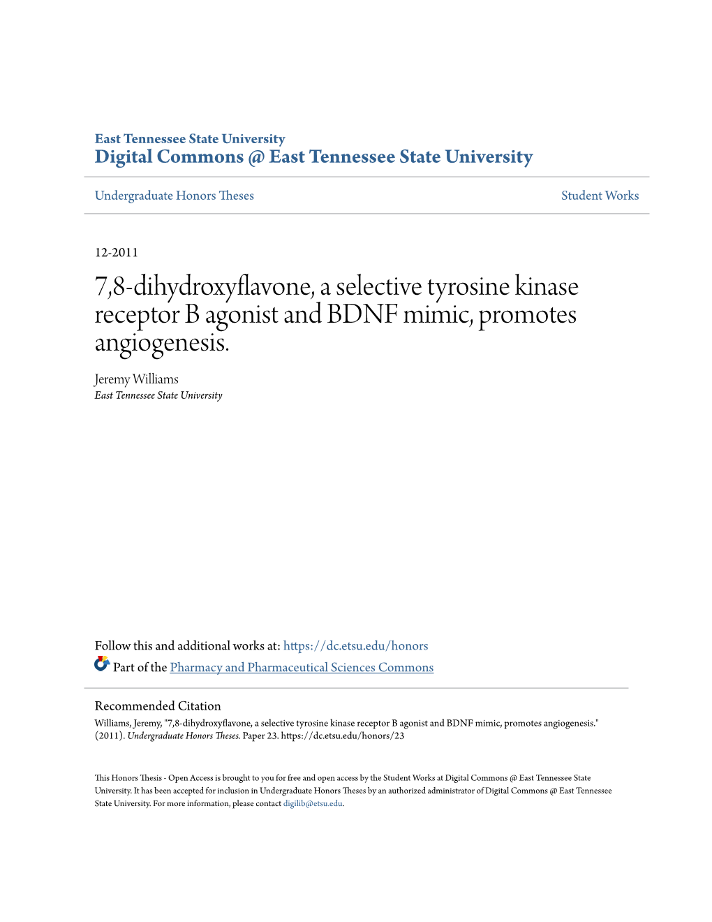 7,8-Dihydroxyflavone, a Selective Tyrosine Kinase Receptor B Agonist and BDNF Mimic, Promotes Angiogenesis