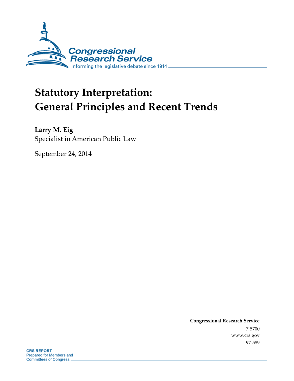 Statutory Interpretation: General Principles and Recent Trends