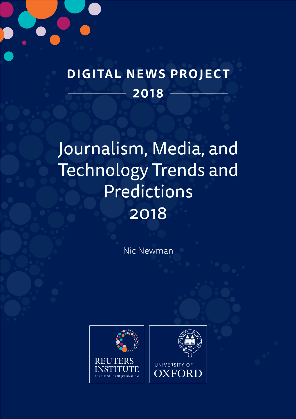 Journalism, Media, and Technology Trends and Predictions 2018