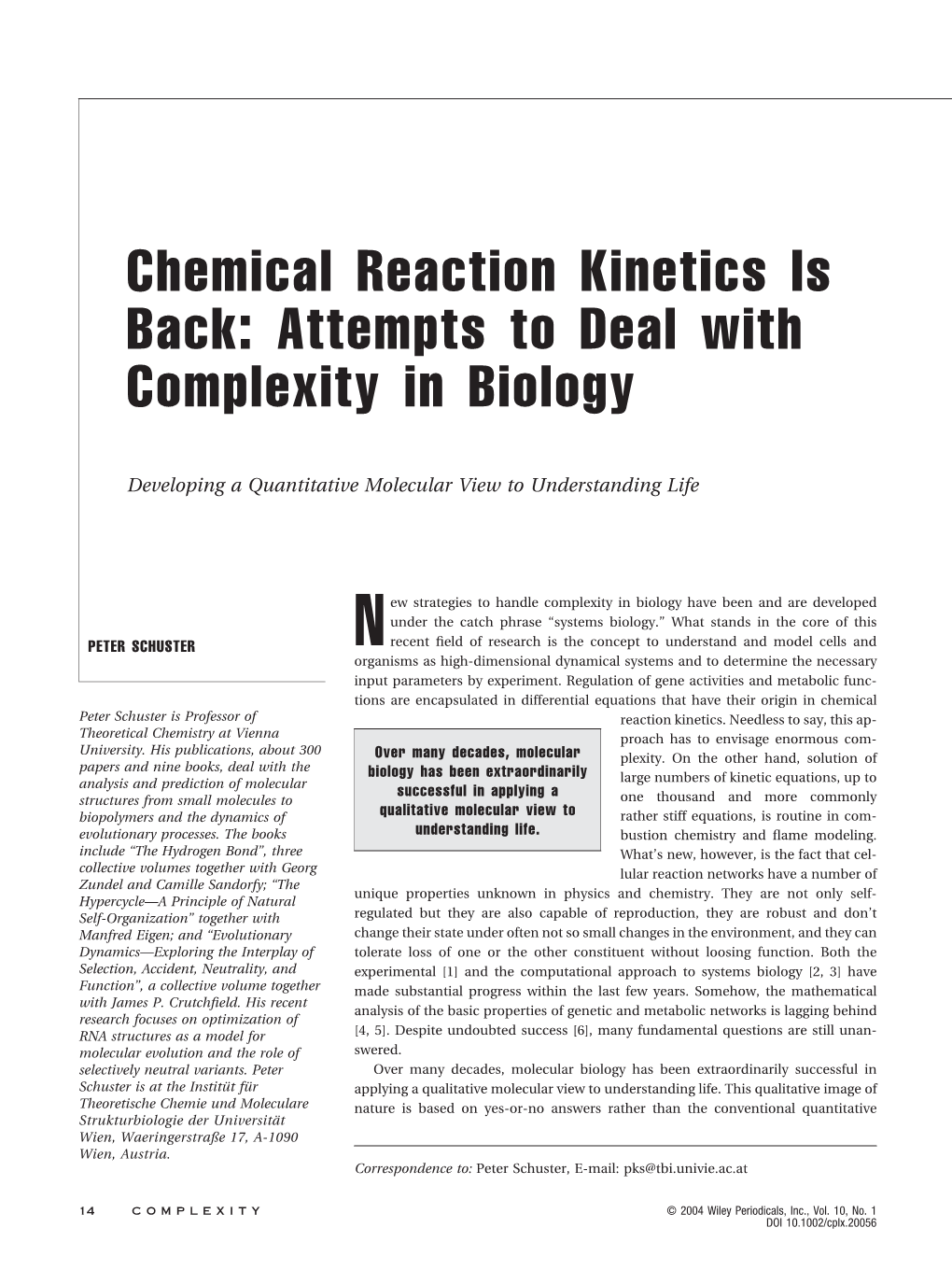 Chemical Reaction Kinetics Is Back: Attempts to Deal with Complexity in Biology