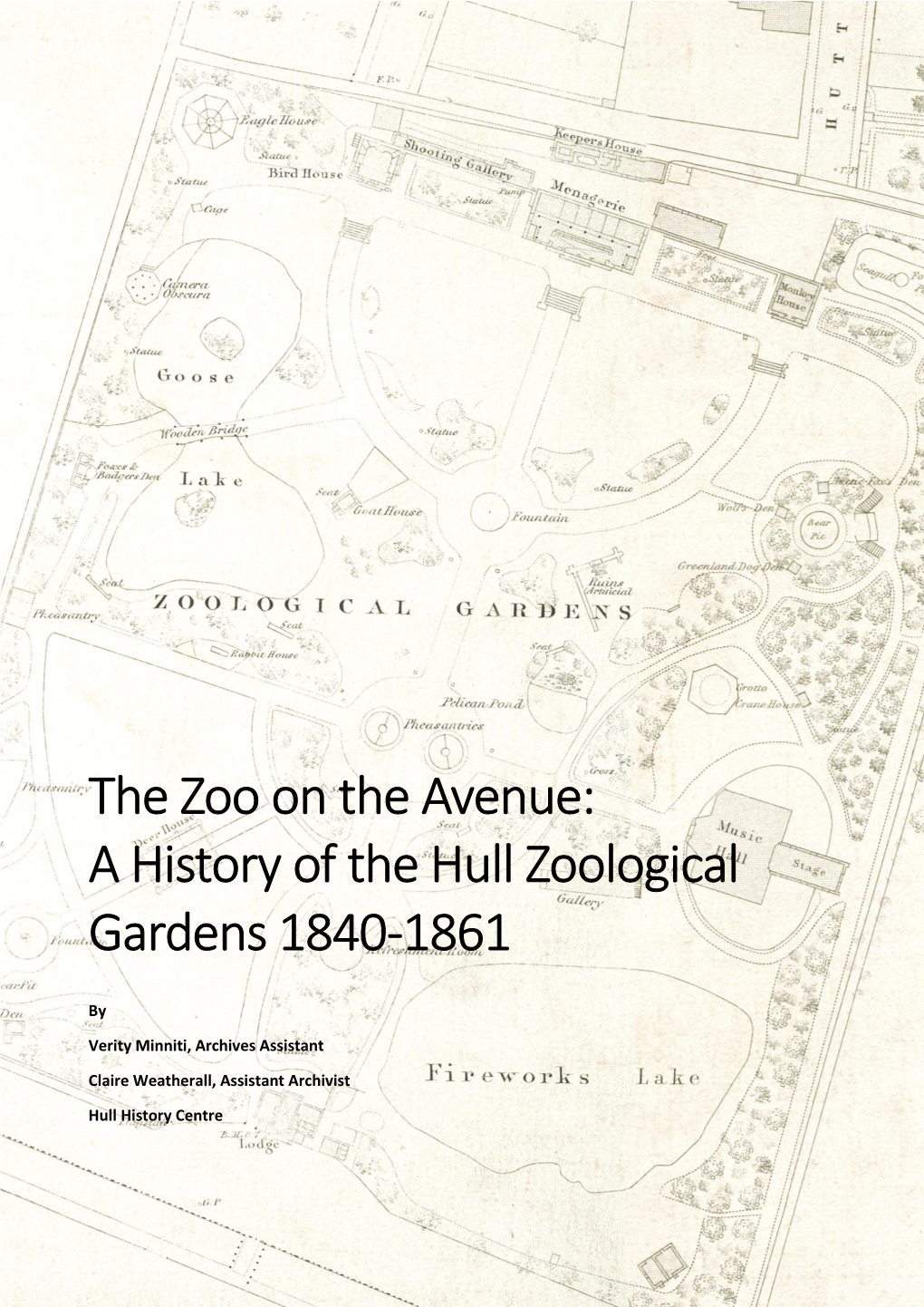 The Zoo on the Avenue: a History of the Hull Zoological Gardens 1840-1861