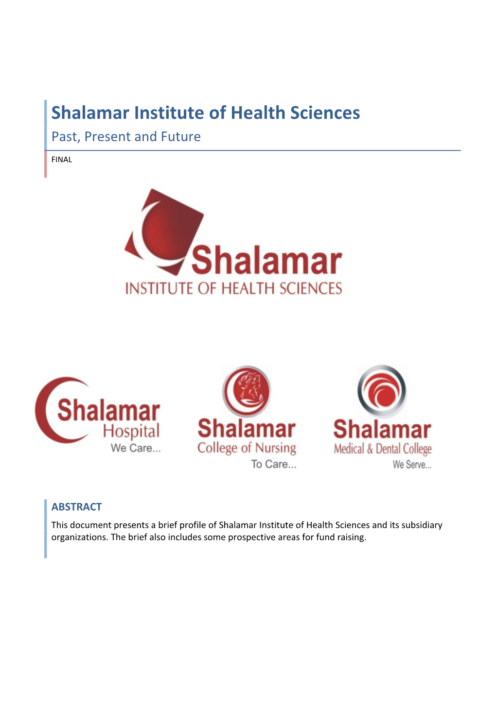 Shalamar Institute of Health Sciences Past, Present and Future