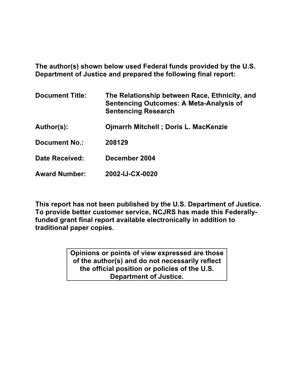 The Relationship Between Race, Ethnicity, and Sentencing: Outcomes