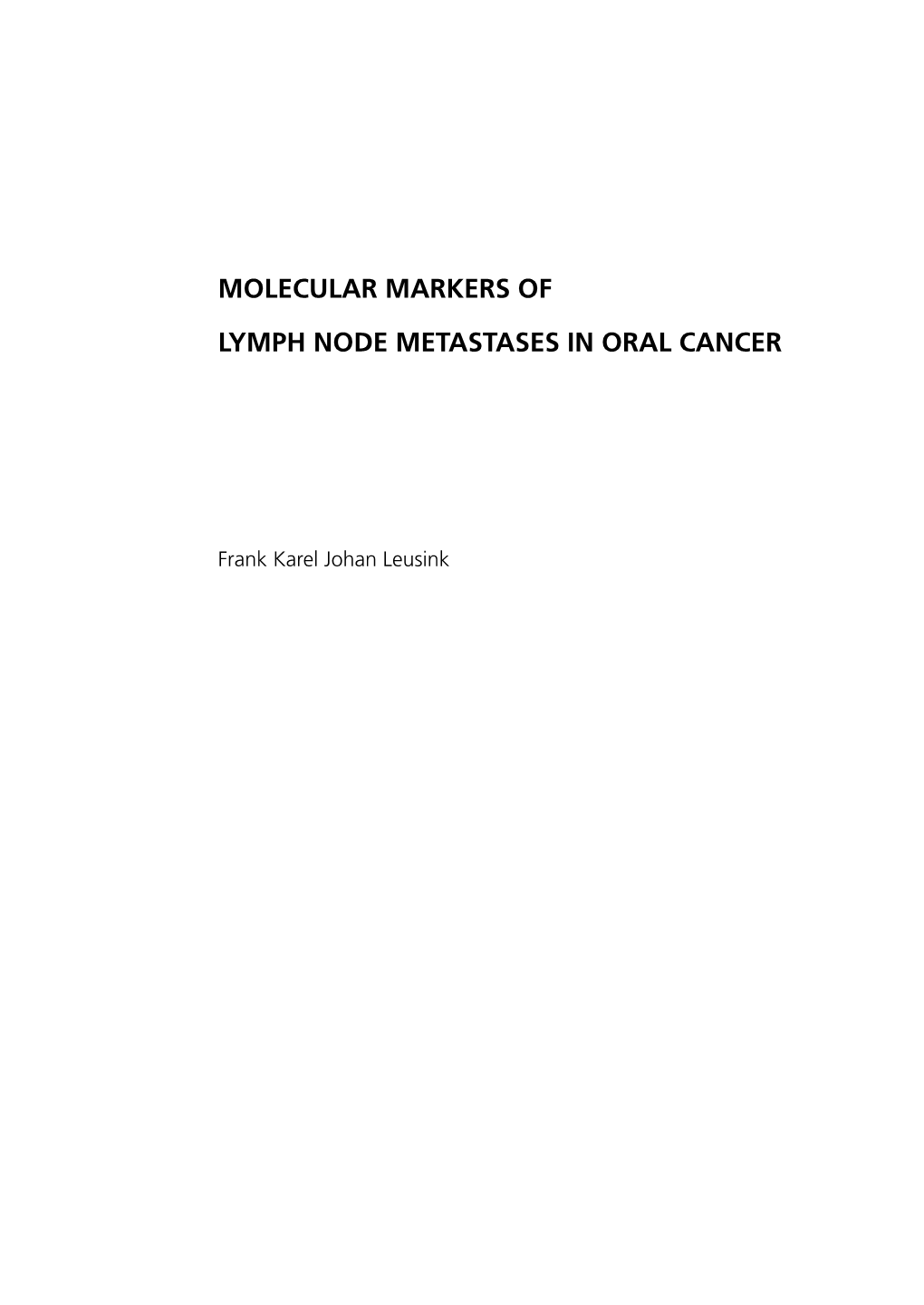 Molecular Markers of Lymph Node Metastases in Oral Cancer