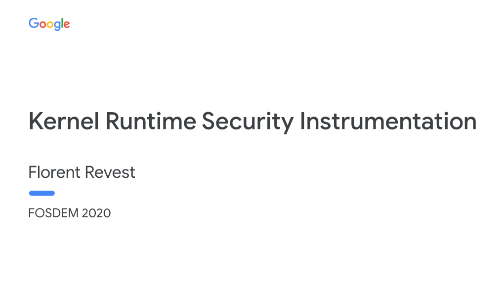Kernel Runtime Security Instrumentation
