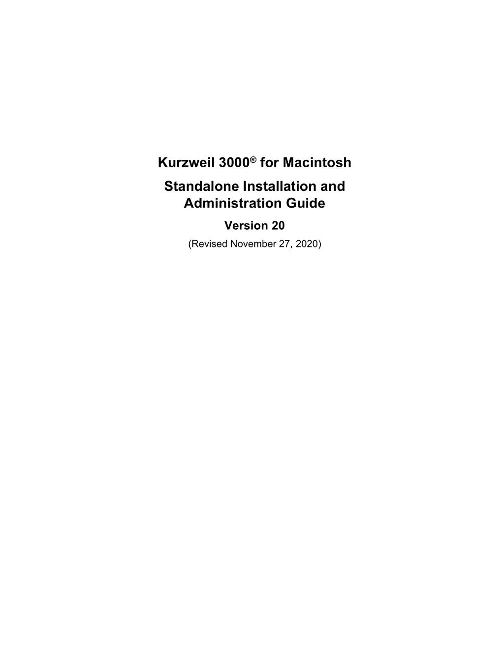 Kurzweil 3000 ® for Macintosh Standalone Installation and Administration Guide