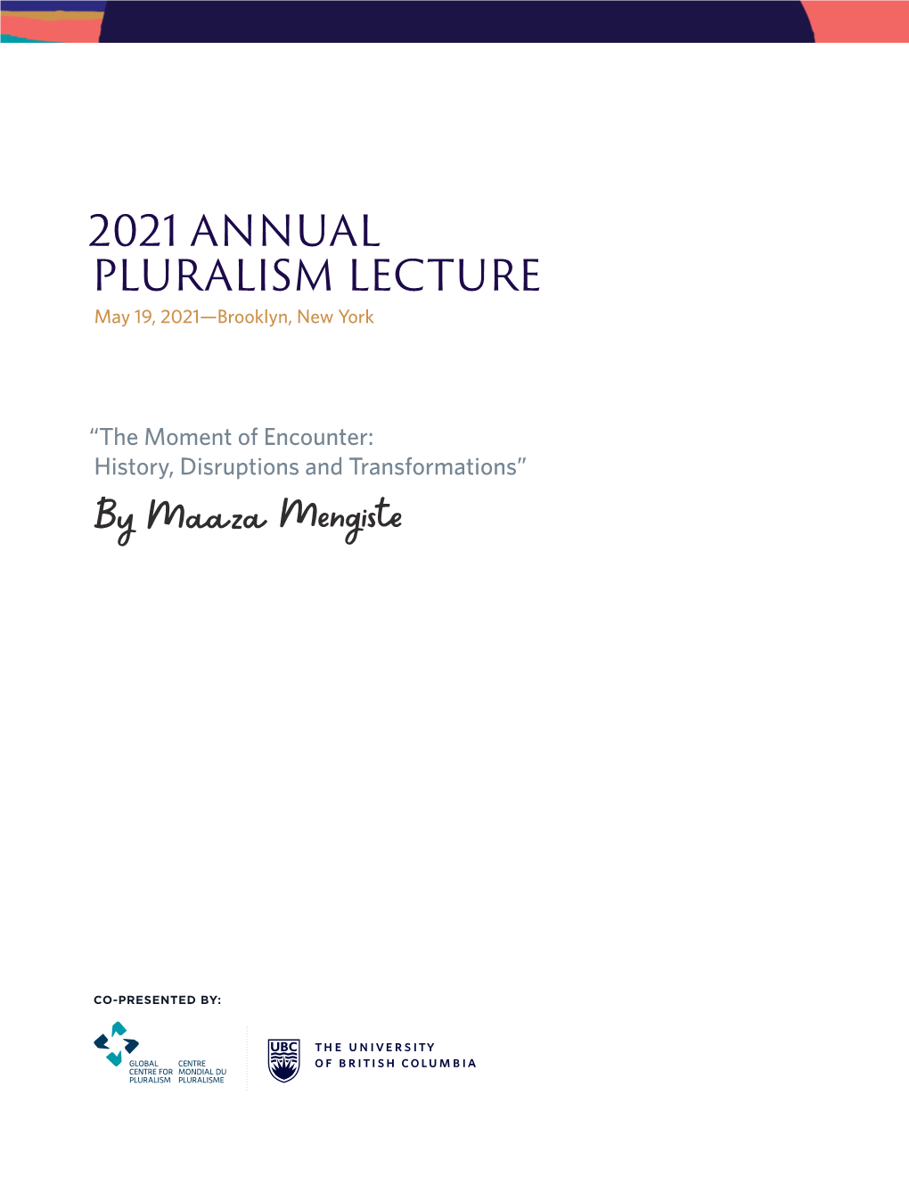 2021 ANNUAL PLURALISM LECTURE May 19, 2021—Brooklyn, New York