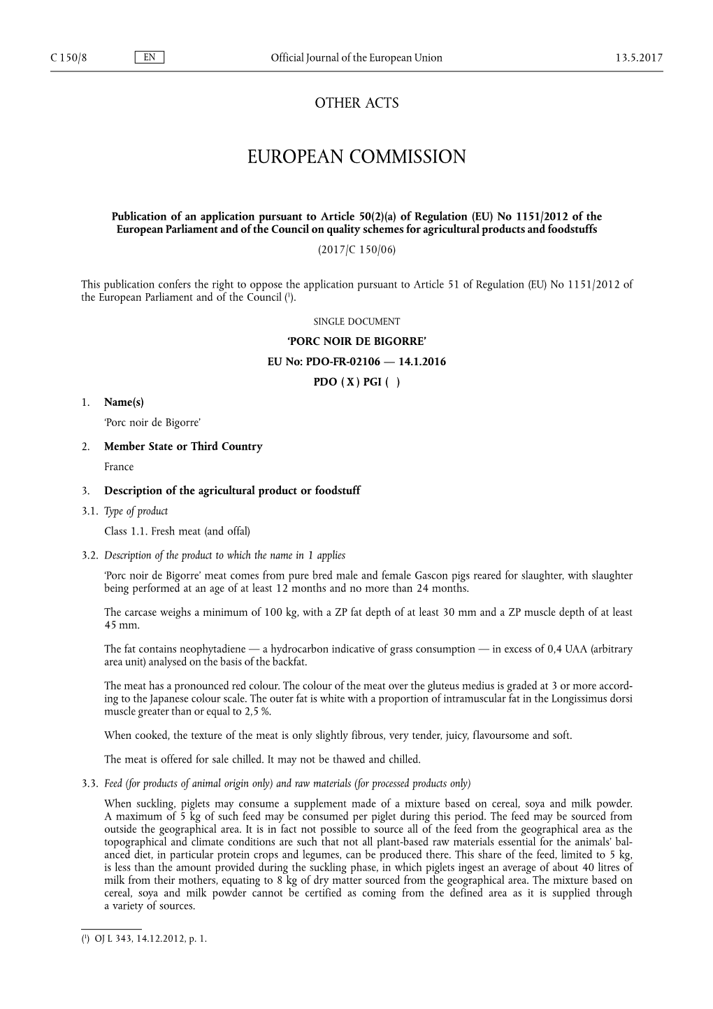 A) of Regulation (EU) No 1151/2012 of the European Parliament and of the Council on Quality Schemes for Agricultural Products and Foodstuffs (2017/C 150/06