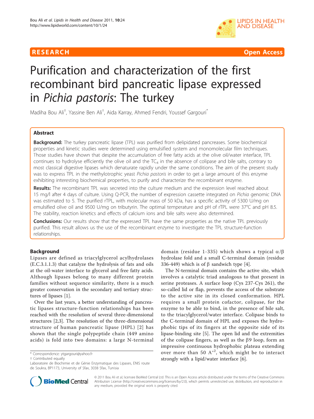 Purification and Characterization of the First