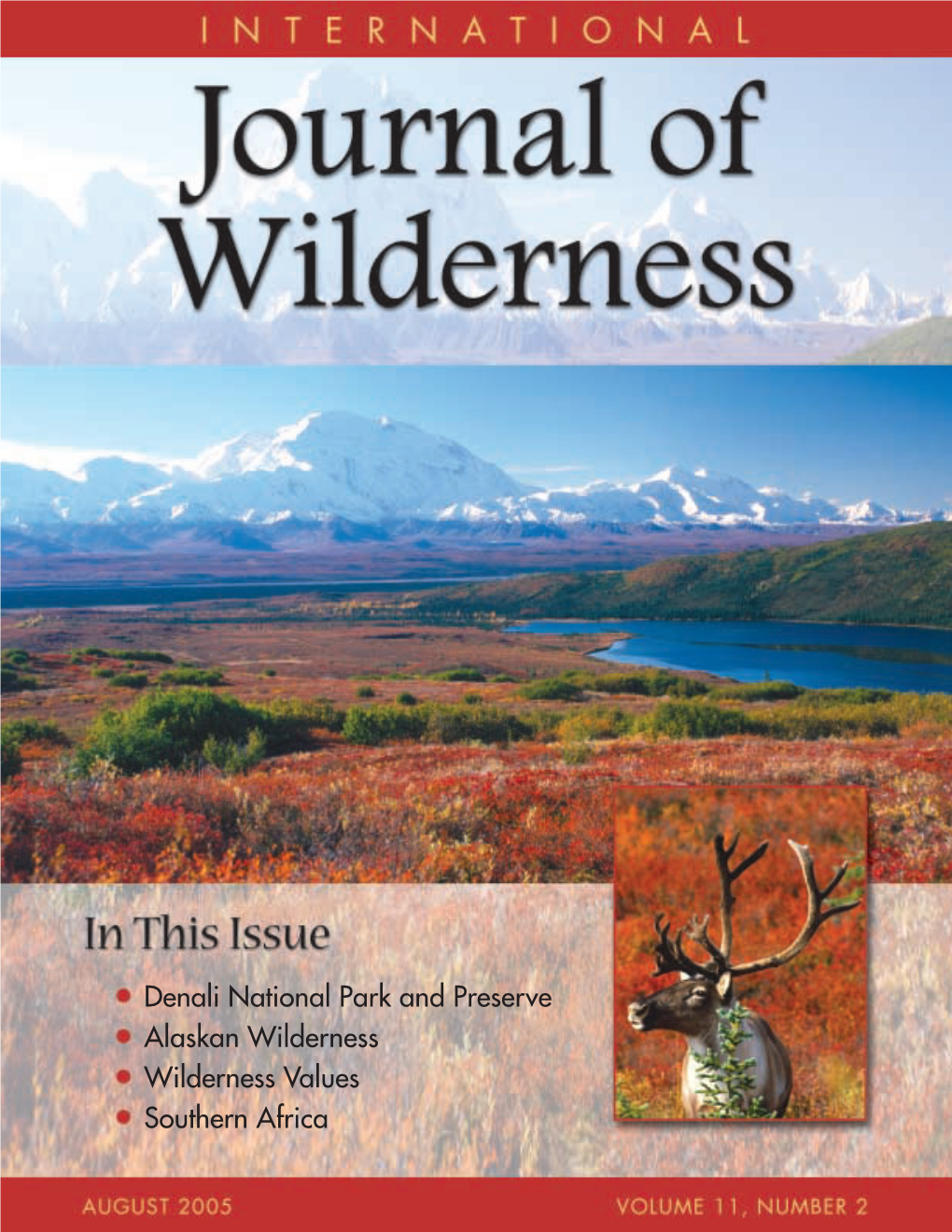 Denali National Park and Preserve Alaskan Wilderness Wilderness Values Southern Africa INTERNATIONAL Journal of Wilderness