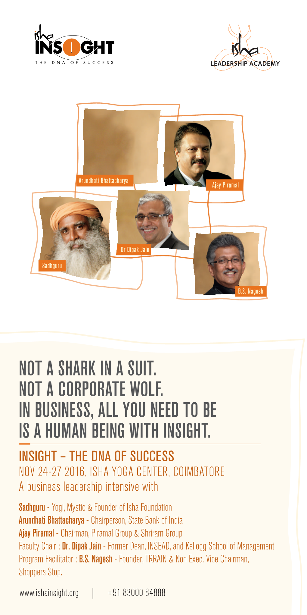 Not a Shark in a Suit. Not a Corporate Wolf. in Business, All You Need to Be Is a Human Being with Insight