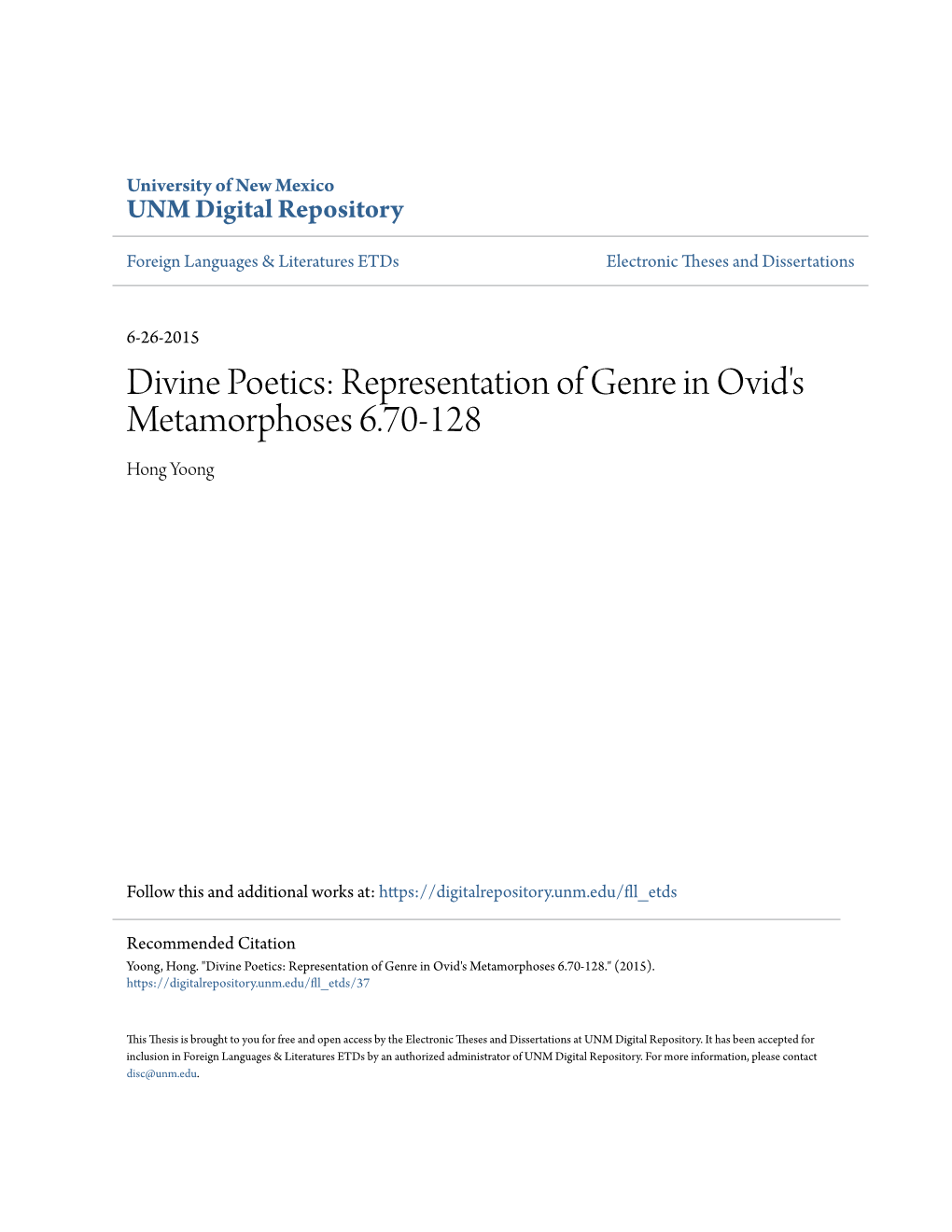 Divine Poetics: Representation of Genre in Ovid's Metamorphoses 6.70-128 Hong Yoong