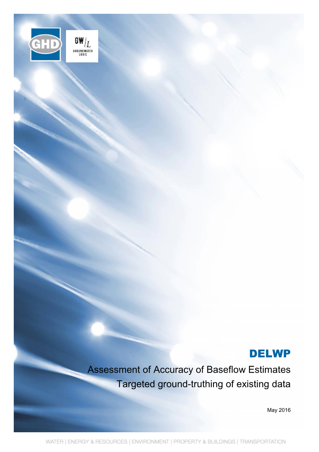 Assessment of Accuracy of Baseflow Estimates Targeted Ground-Truthing of Existing Data
