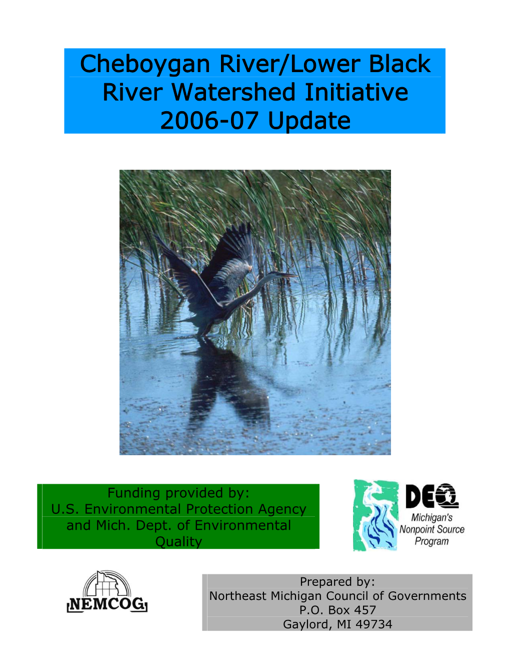 Cheboygan River/Lower Black River Watershed Initiative 2006-07 Update