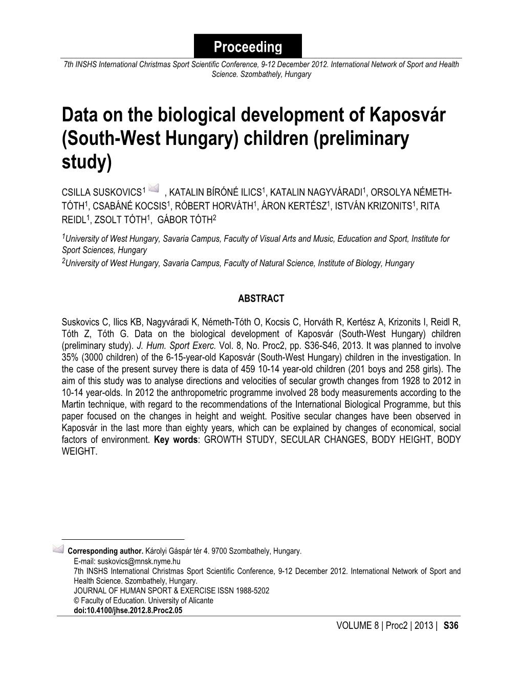 Data on the Biological Development of Kaposvár (South-West Hungary) Children (Preliminary Study)