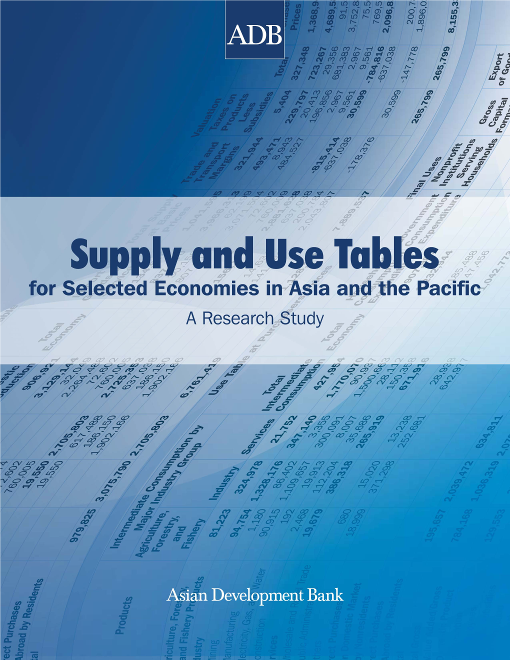 Supply and Use Tables for Selected Economies in Asia and the Pacific