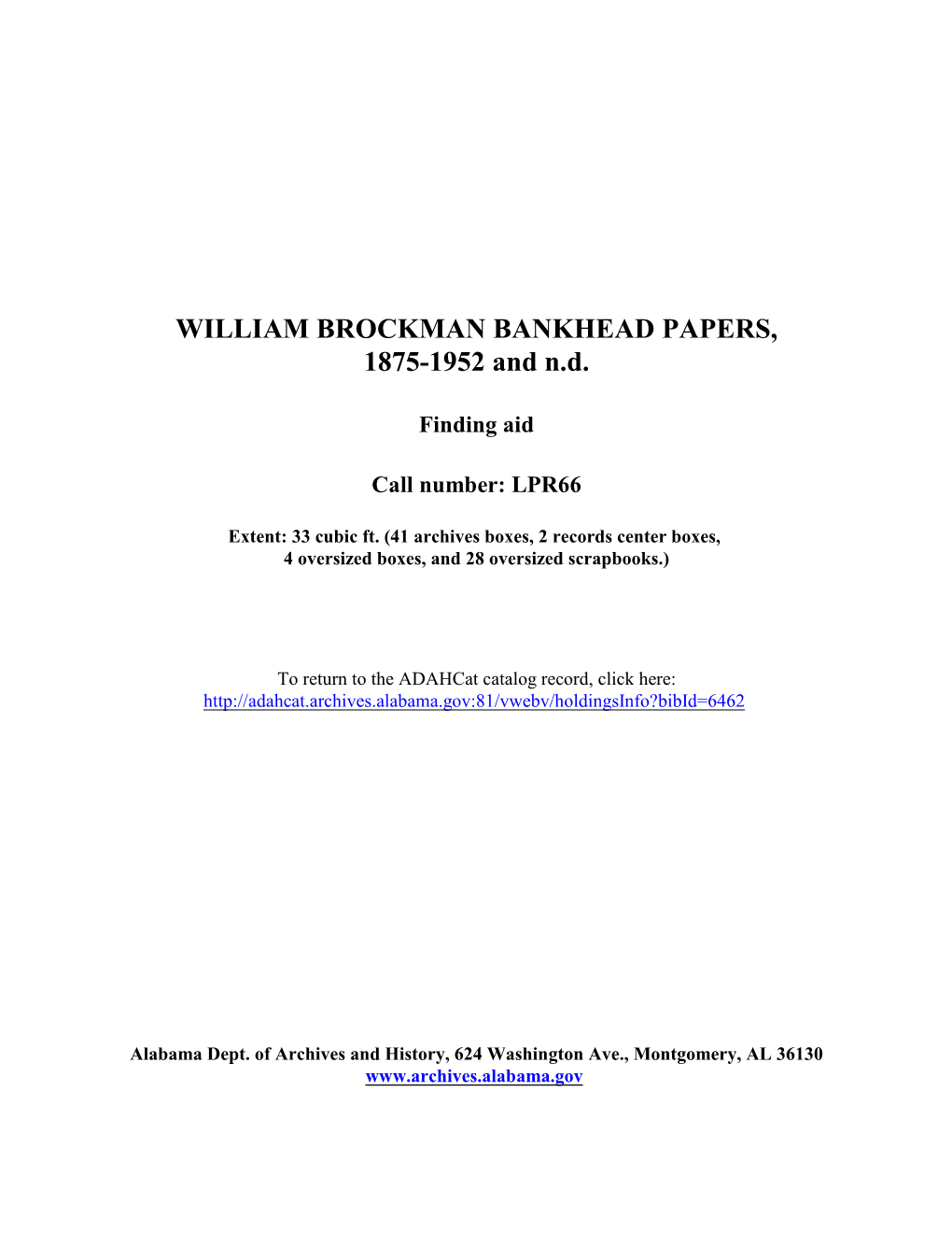 WILLIAM BROCKMAN BANKHEAD PAPERS, 1875-1952 and N.D