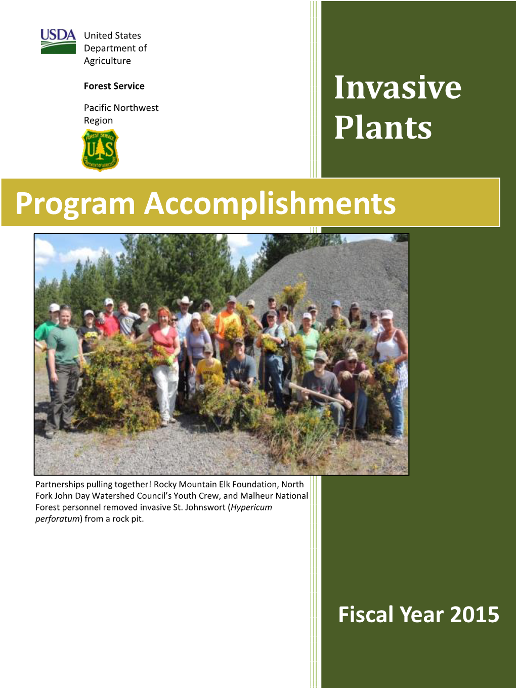 Program Accomplishments Invasive Plants