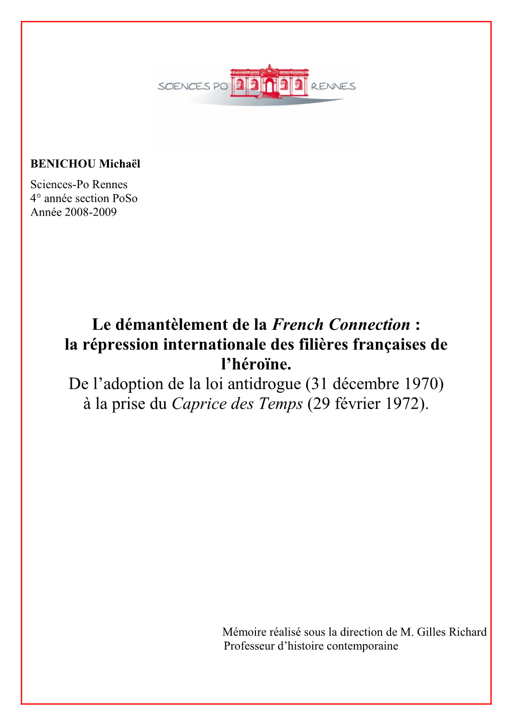 Le Démantèlement De La French Connection : La Répression Internationale Des Filières Françaises De L’Héroïne