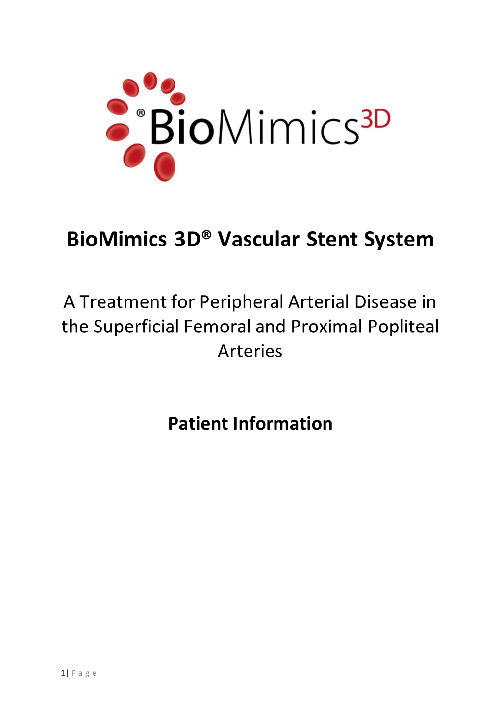 Biomimics 3D® Vascular Stent System