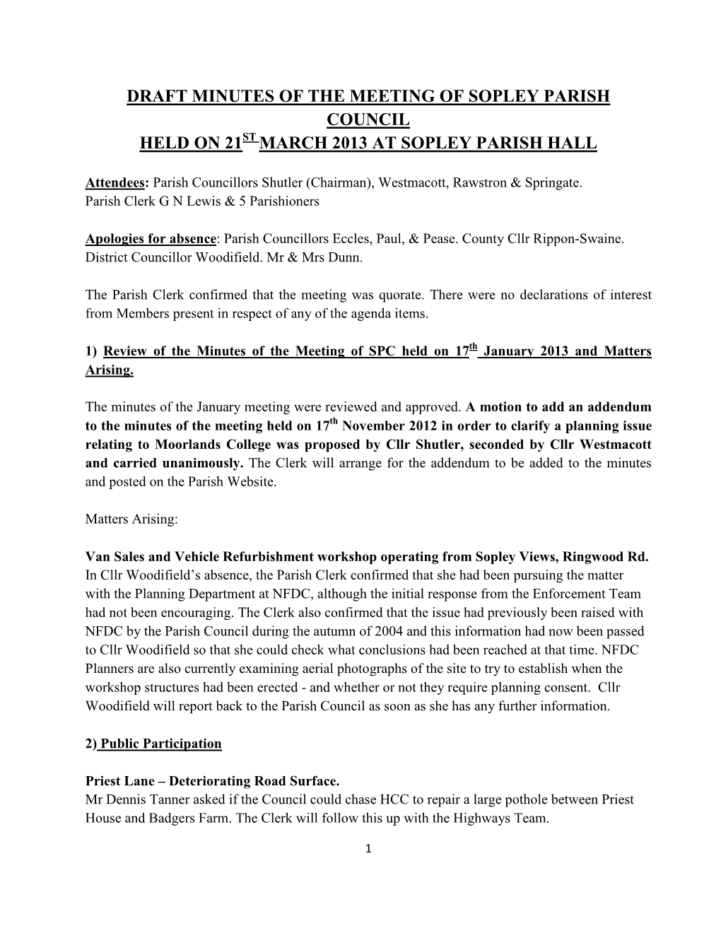 Minutes of the Meeting of Sopley Parish Council Held on 21St March 2013 at Sopley Parish Hall