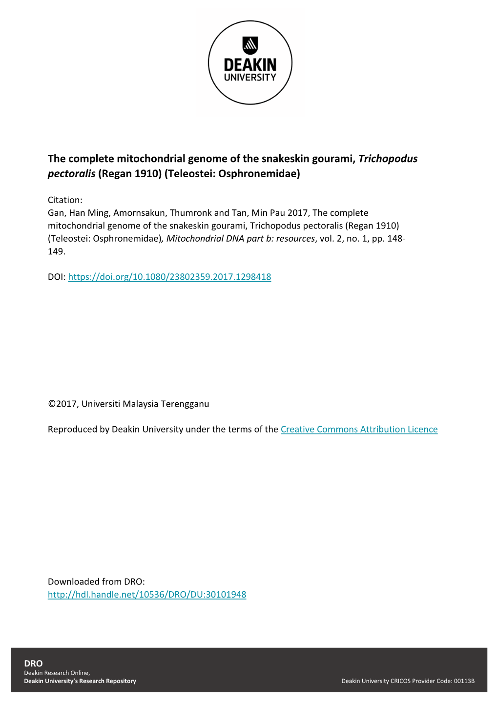 The Complete Mitochondrial Genome of the Snakeskin Gourami, Trichopodus Pectoralis (Regan 1910) (Teleostei: Osphronemidae)