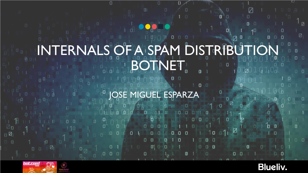 Internals of a Spam Distribution Botnet