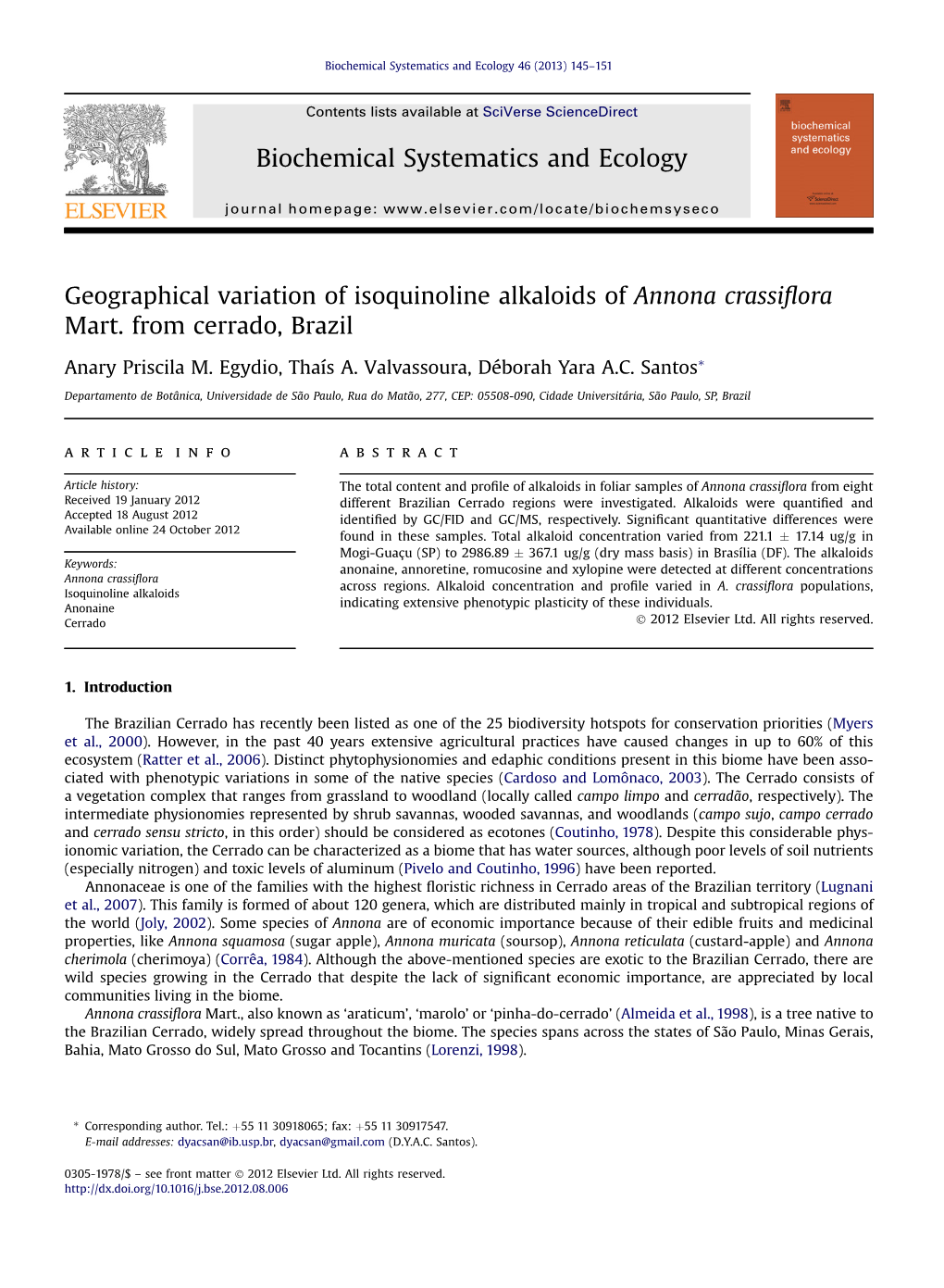 Geographical Variation of Isoquinoline Alkaloids of Annona Crassiflora Mart. from Cerrado, Brazil