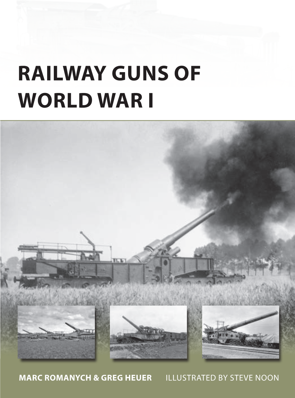 Railway Guns of World War I