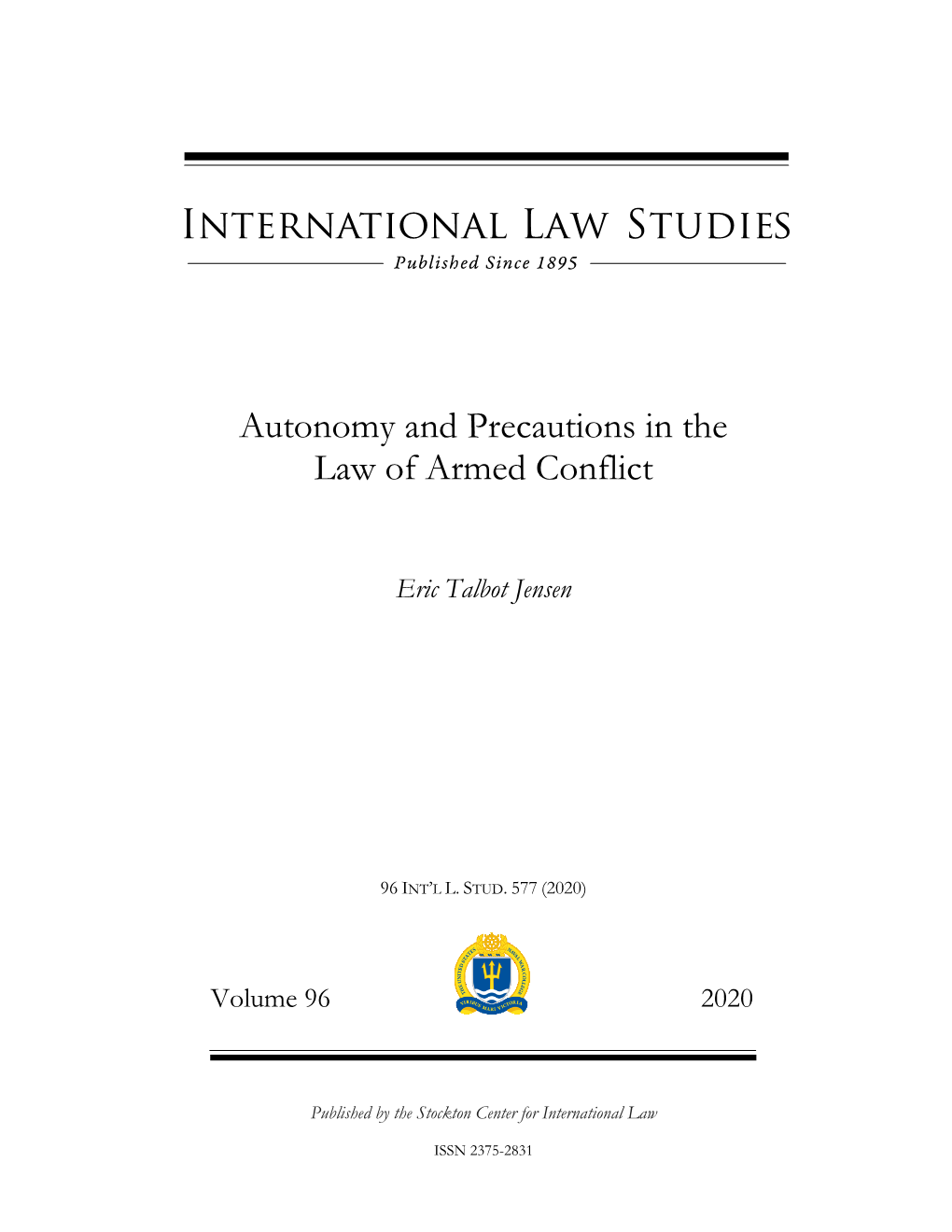 Autonomy and Precautions in the Law of Armed Conflict