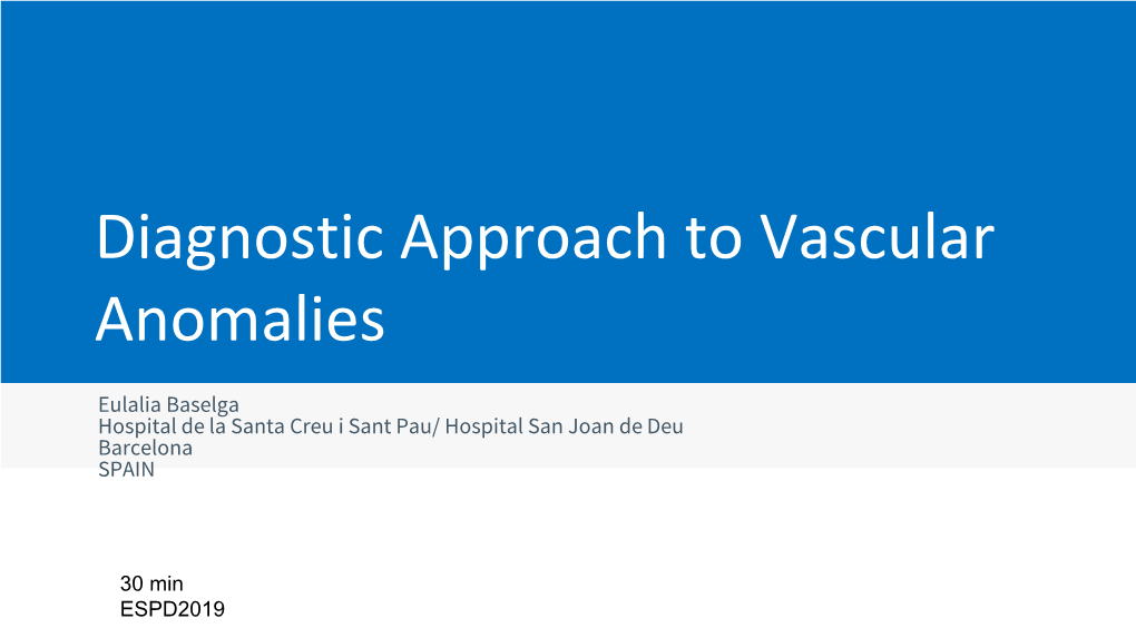 Diagnostic Approach to Vascular Anomalies