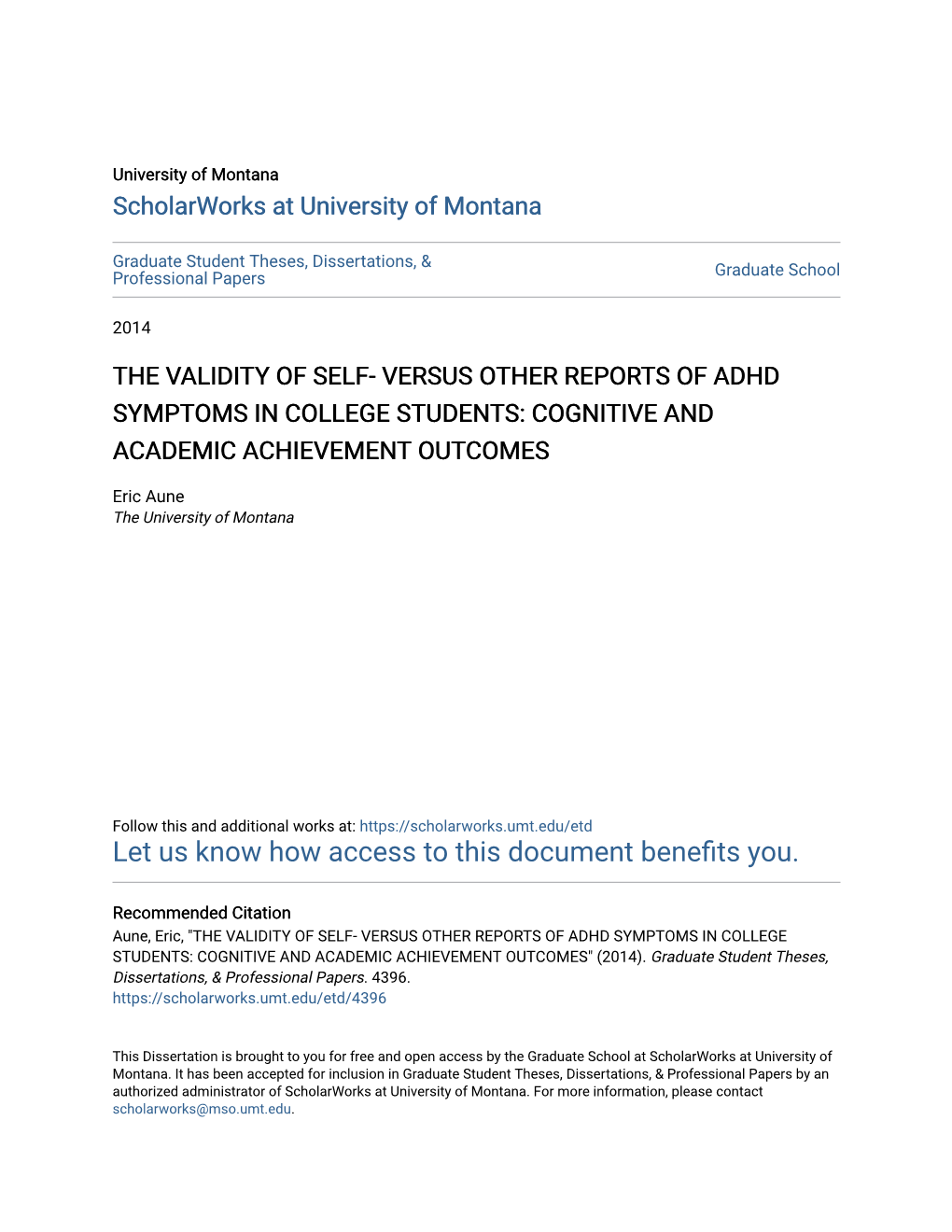 The Validity of Self- Versus Other Reports of Adhd Symptoms in College Students: Cognitive and Academic Achievement Outcomes