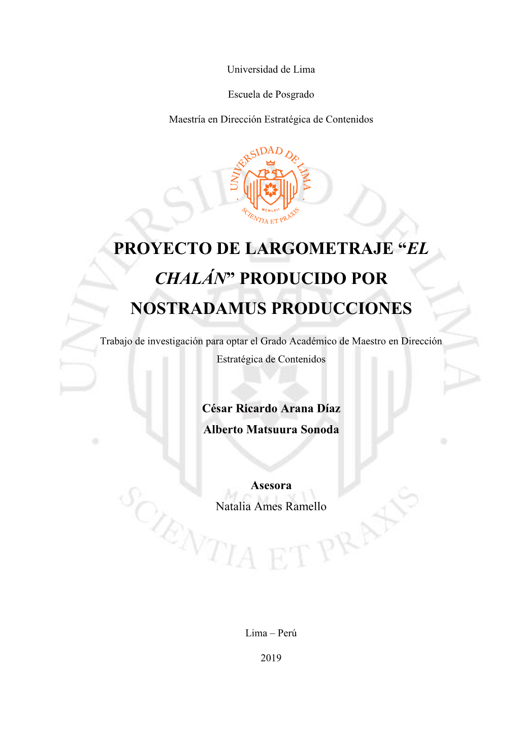 Proyecto De Largometraje “El Chalán” Producido Por Nostradamus Producciones