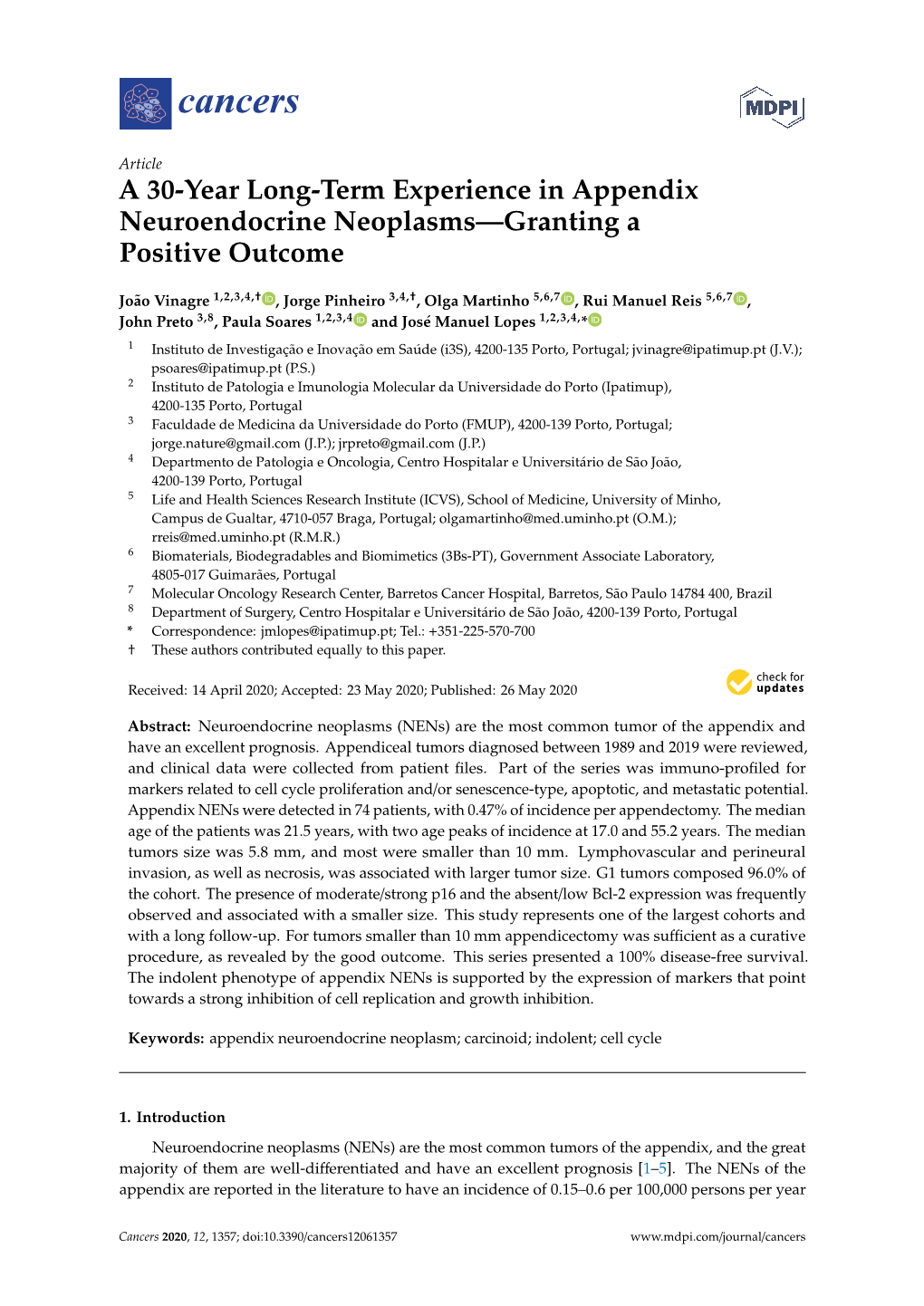 A 30-Year Long-Term Experience in Appendix Neuroendocrine Neoplasms—Granting a Positive Outcome