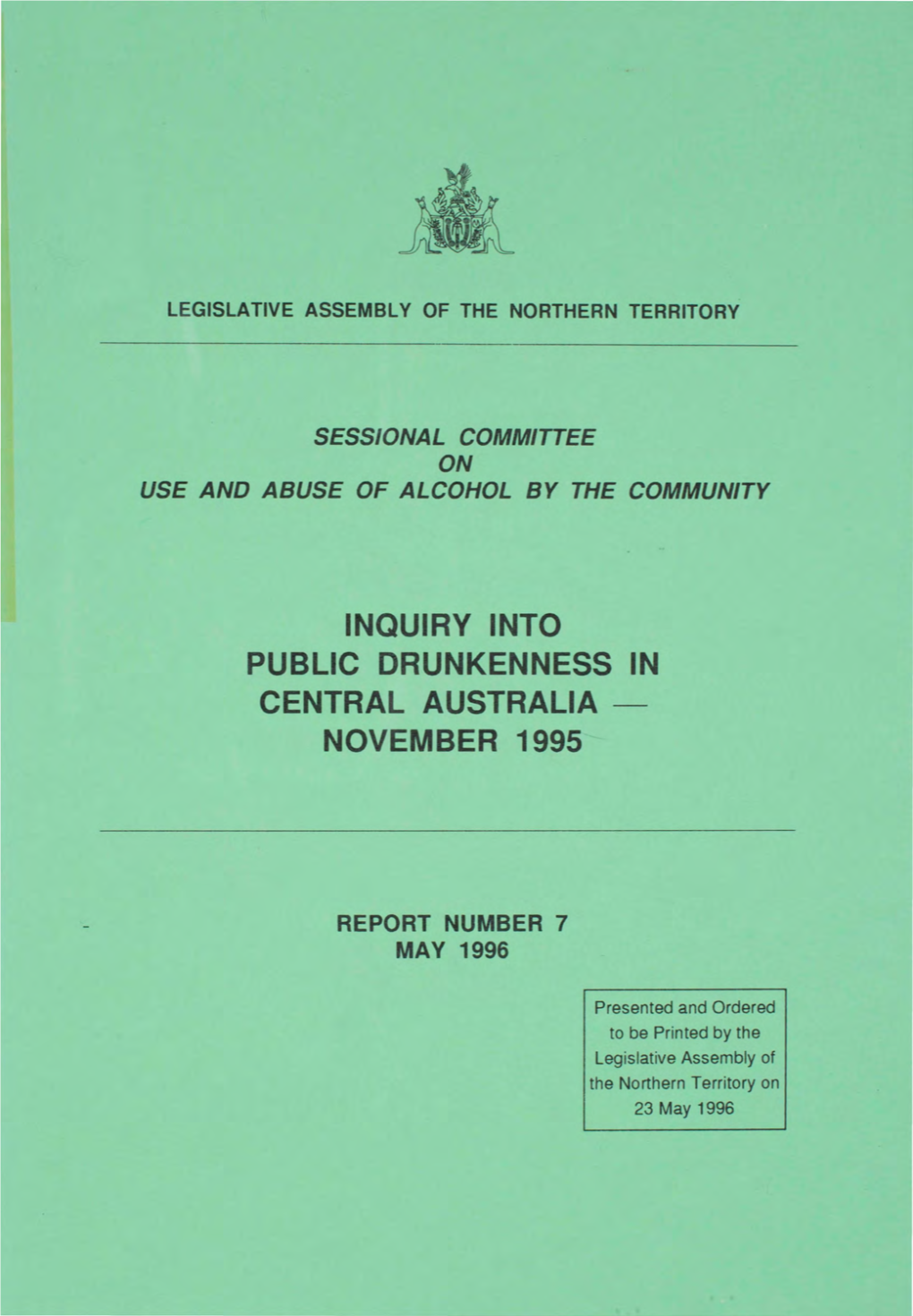 Inquiry Into Public Drunkenness in Central Australia November 1995