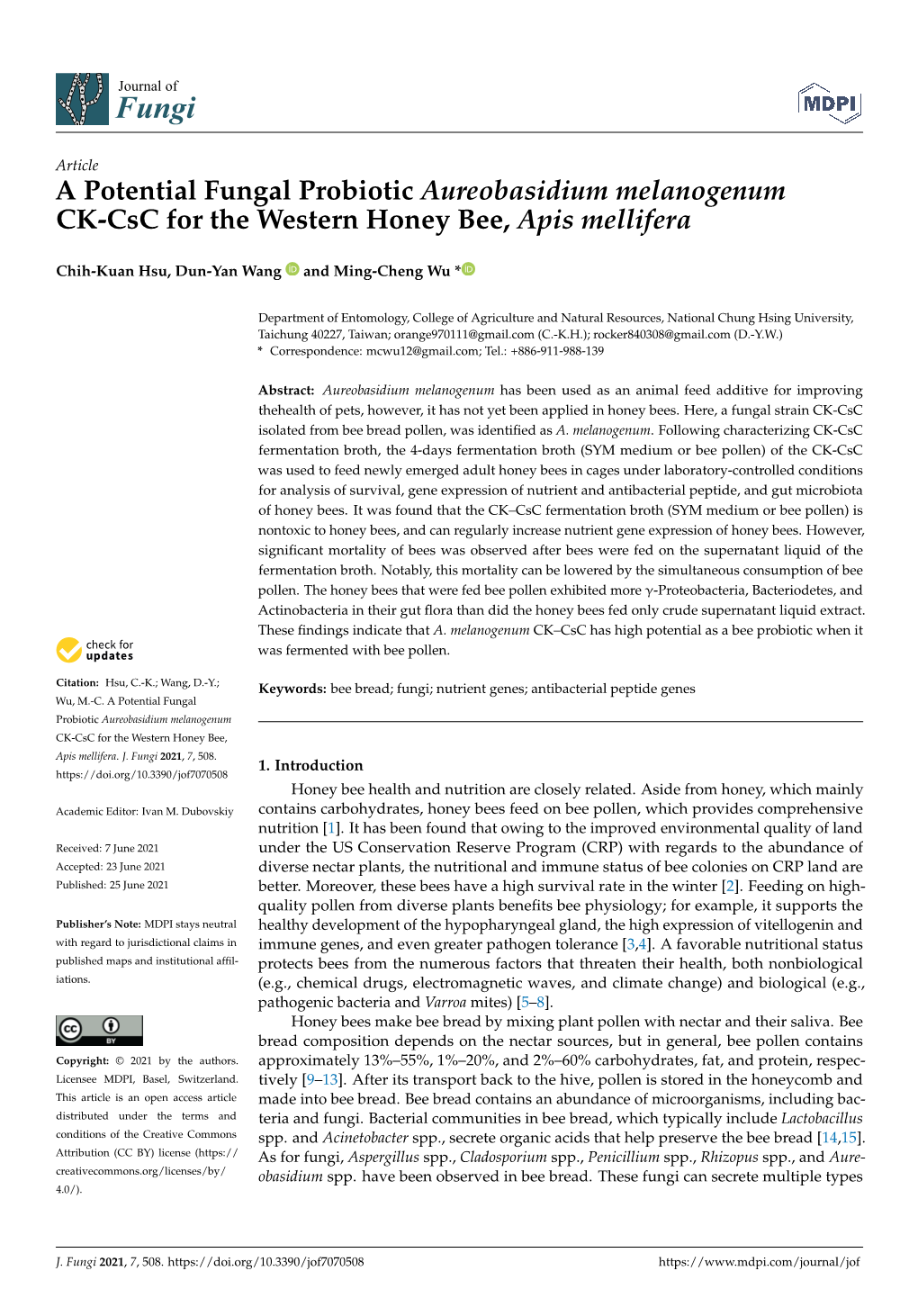A Potential Fungal Probiotic Aureobasidium Melanogenum CK-Csc for the Western Honey Bee, Apis Mellifera