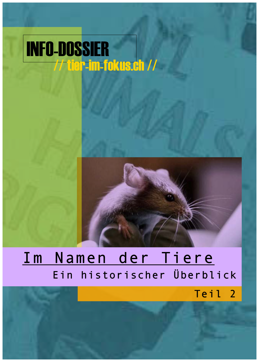 INFO-DOSSIER // Tier-Im-Fokus.Ch