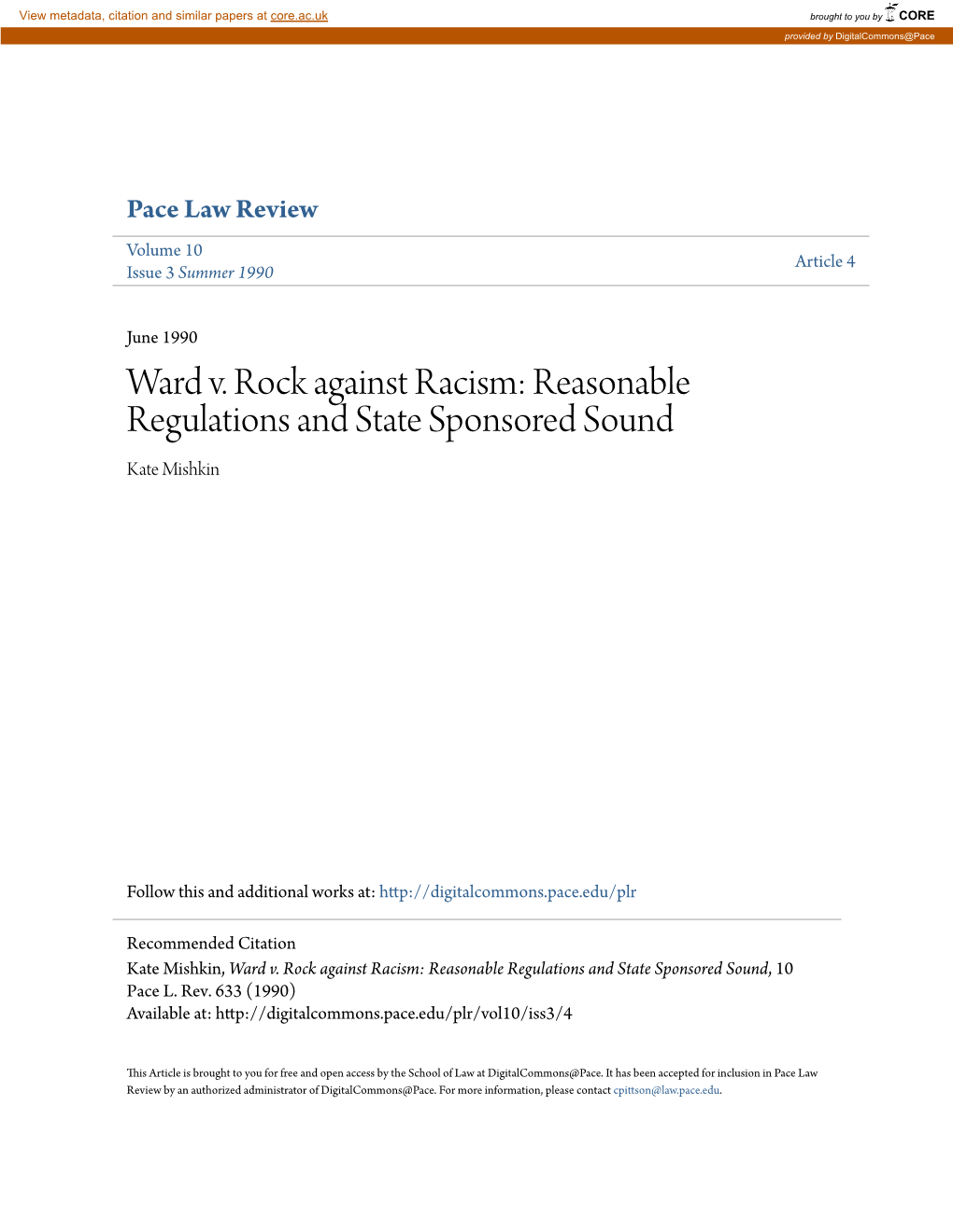 Ward V. Rock Against Racism: Reasonable Regulations and State Sponsored Sound Kate Mishkin