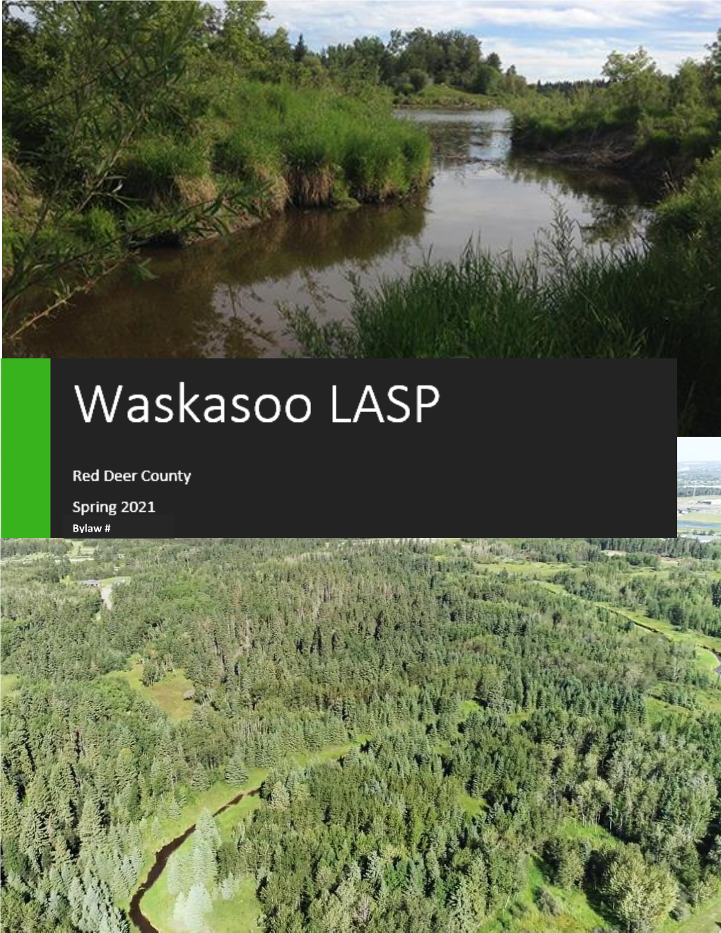 Waskasoo LASP to Be Future Estate Residential, Residential, Commercial, and Waskasoo Creek Parkway Environmental Area