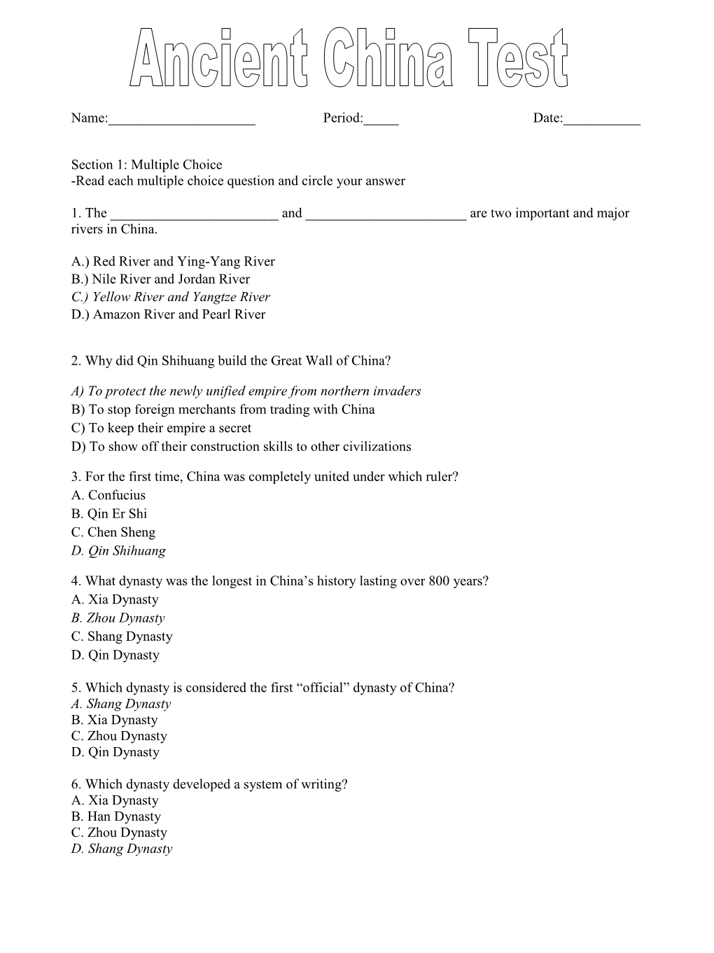 Multiple Choice -Read Each Multiple Choice Question and Circle Your Answer